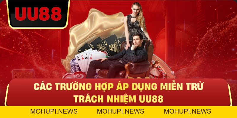 Miễn Trừ Trách Nhiệm UU88 – Hiểu Đúng Để Tránh Rủi Ro Khi Tham Gia