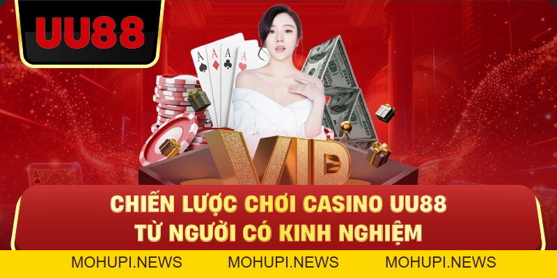Casino Uu88 – Trải Nghiệm Thật, Cược Chuẩn