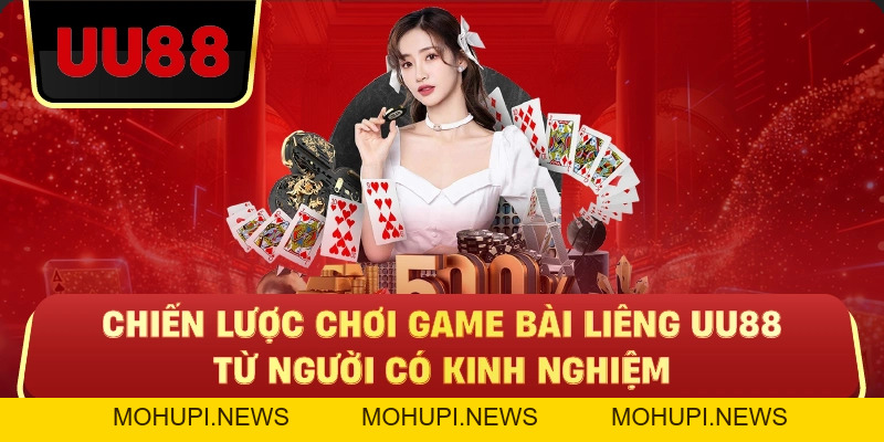 Game Bài Liêng Uu88 – Chơi Nhanh Nhưng Không Dễ Ăn