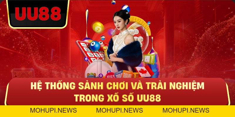 Xổ Số Uu88 – Nền Tảng Xổ Số Online Đa Dạng, Quay Nhanh, Tối Ưu Cơ Hội Trúng Thưởng
