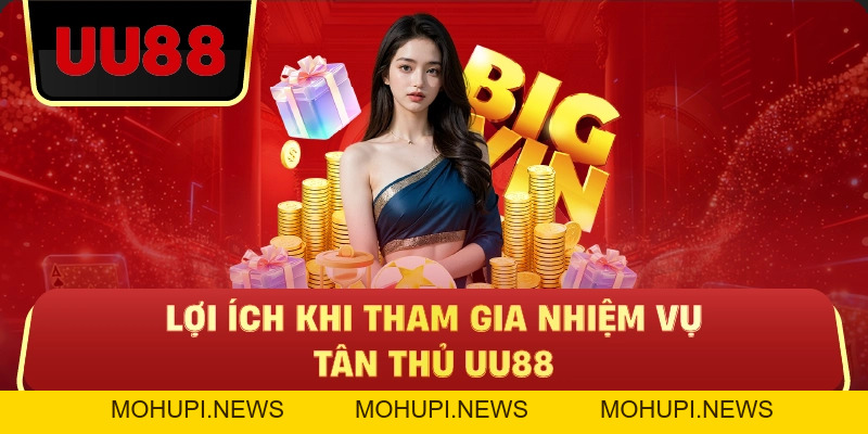 Nhiệm Vụ Tân Thủ UU88 – Cách Nhận Thưởng Dễ Dàng Ngay Khi Bắt Đầu