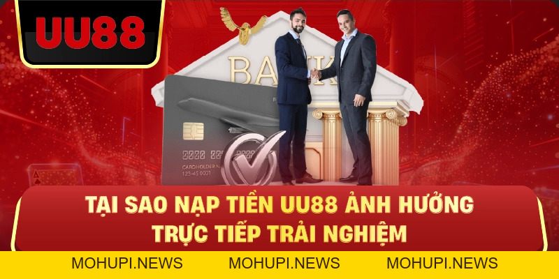 Nạp Tiền UU88 Nhanh – Bí Quyết Giao Dịch Mượt Không Lỗi 2026
